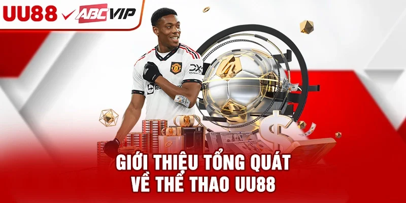 Giới thiệu tổng quát về thể thao UU88