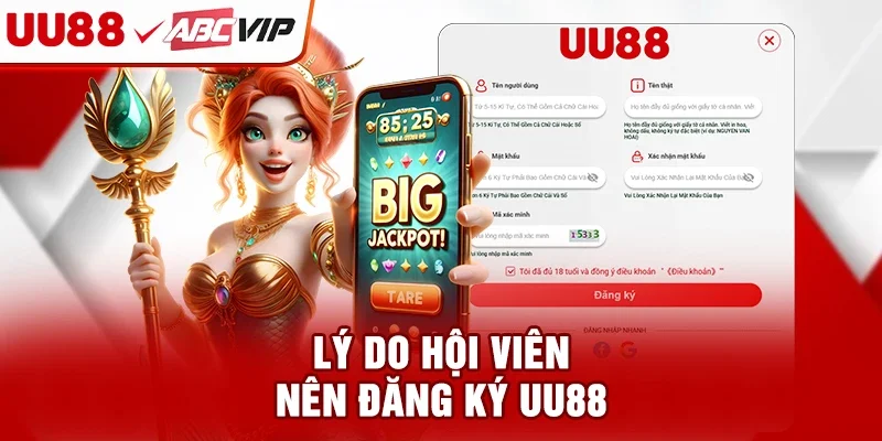 Lý do hội viên nên đăng ký UU88